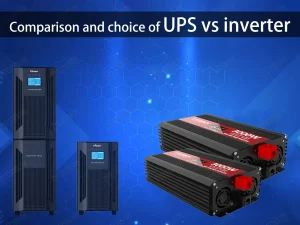 Comparison and choice of UPS vs inverter