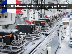 Top lithium ion battery manufacturers in France