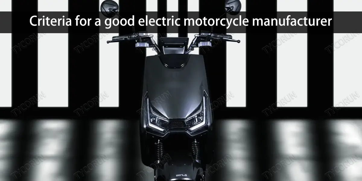 Criteria for a good electric motorcycle manufacturer
