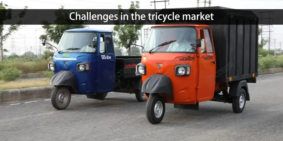 Challenges in the tricycle market