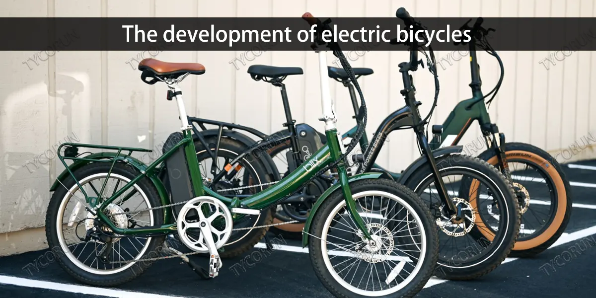 The development of electric bicycles