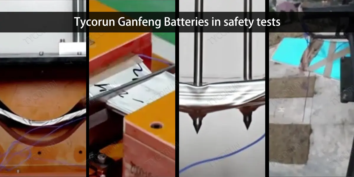 Tests de sécurité pour les batteries Tycorun Ganfeng