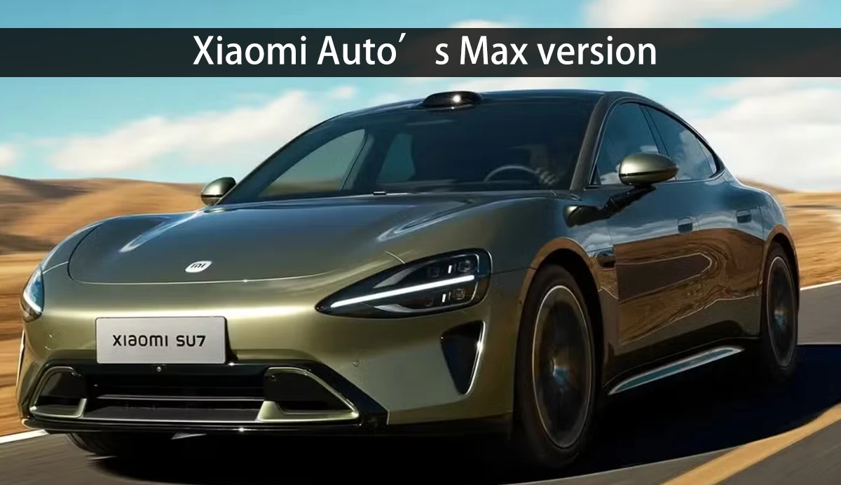 Versión Max de Xiaomi Auto
