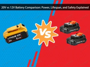 20V vs 12V Battery Comparison Power, Lifespan, and Safety Explained