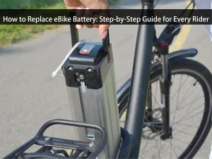 How to Replace eBike Battery Step-by-Step Guide for Every Rider