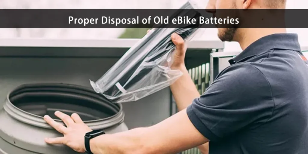 Proper Disposal of Old eBike Batteries